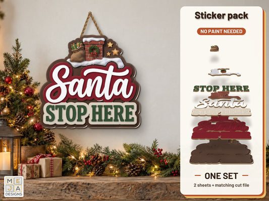Santa Stop Here Sign sticker pack: the printed sticker pack