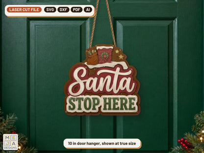 Santa Stop Here Sign laser cut file: the finished piece in a room