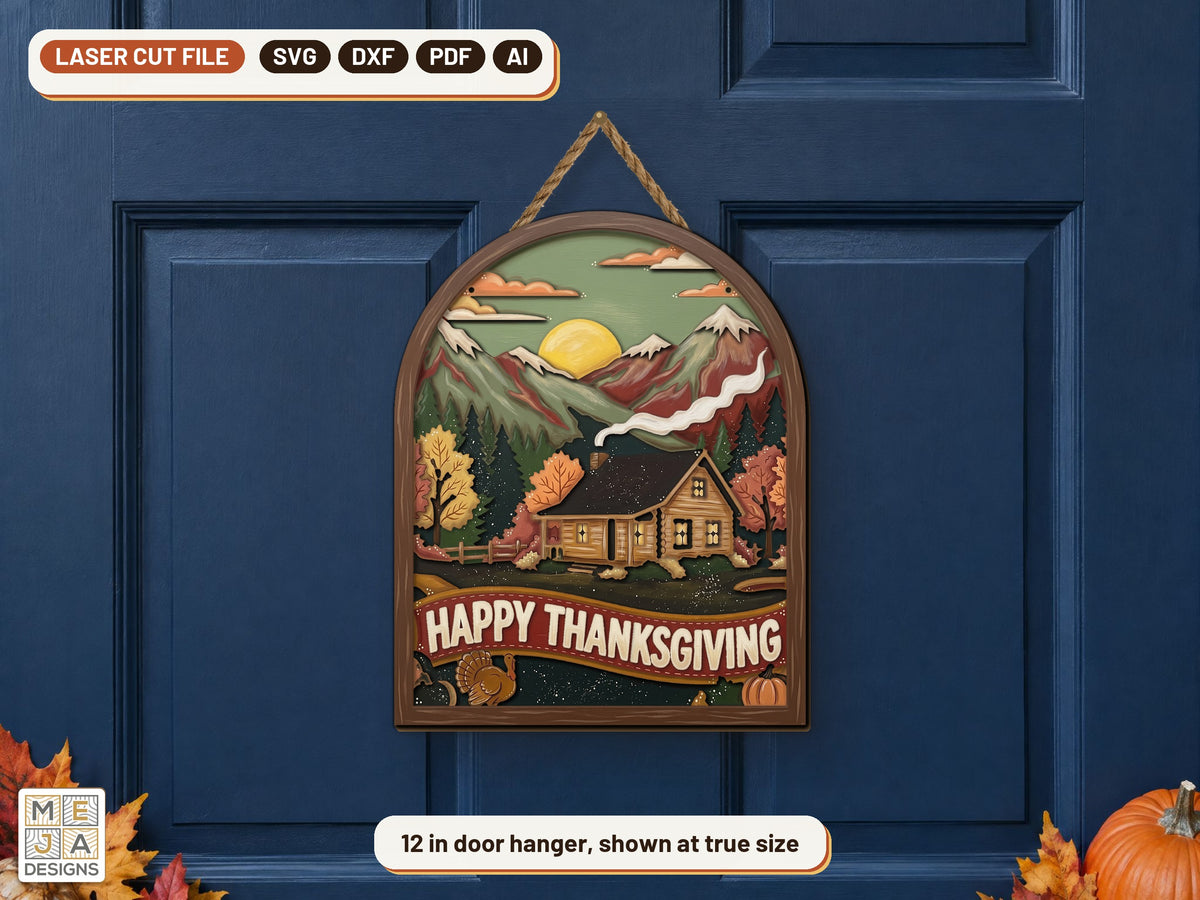 Mountain Thanksgiving Cabin Sign laser cut file: the finished piece in a room