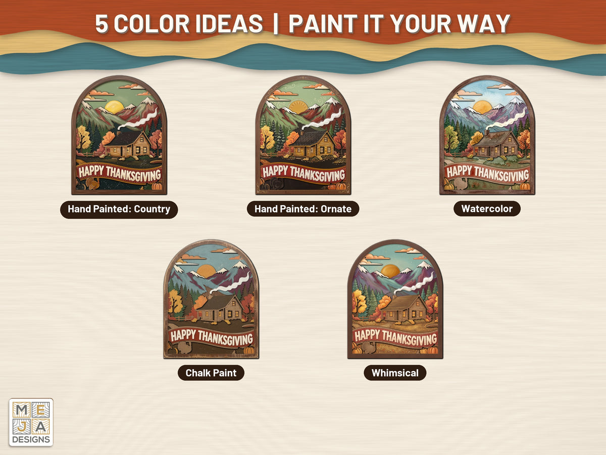Mountain Thanksgiving Cabin Sign laser cut file: color ideas for painting it