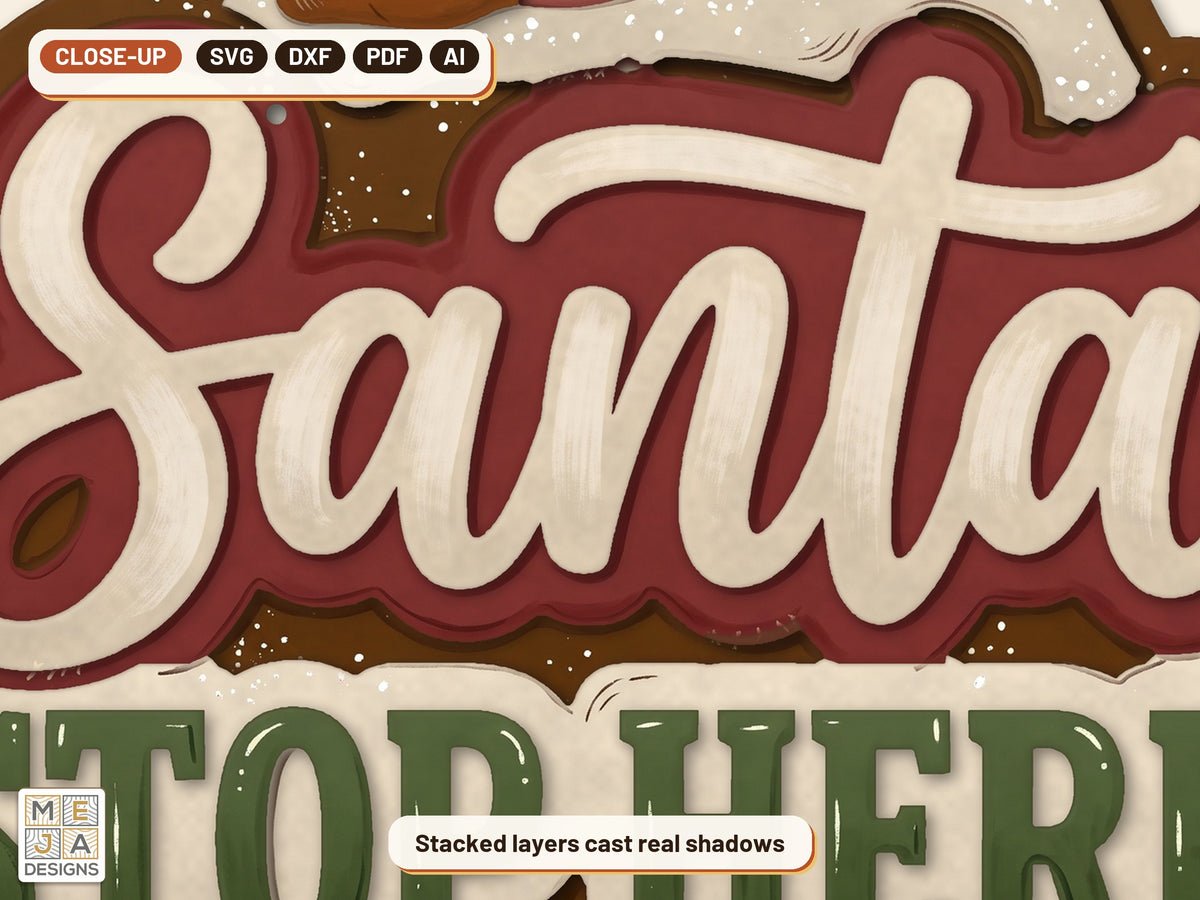 Santa Stop Here Sign laser cut file: a close-up of its layers