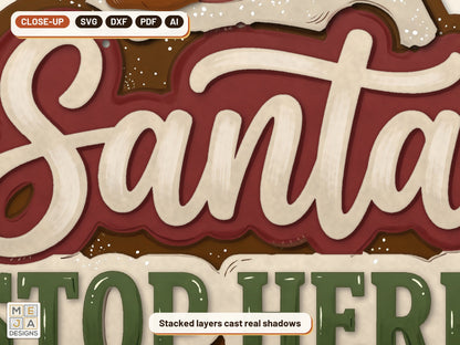 Santa Stop Here Sign laser cut file: a close-up of its layers