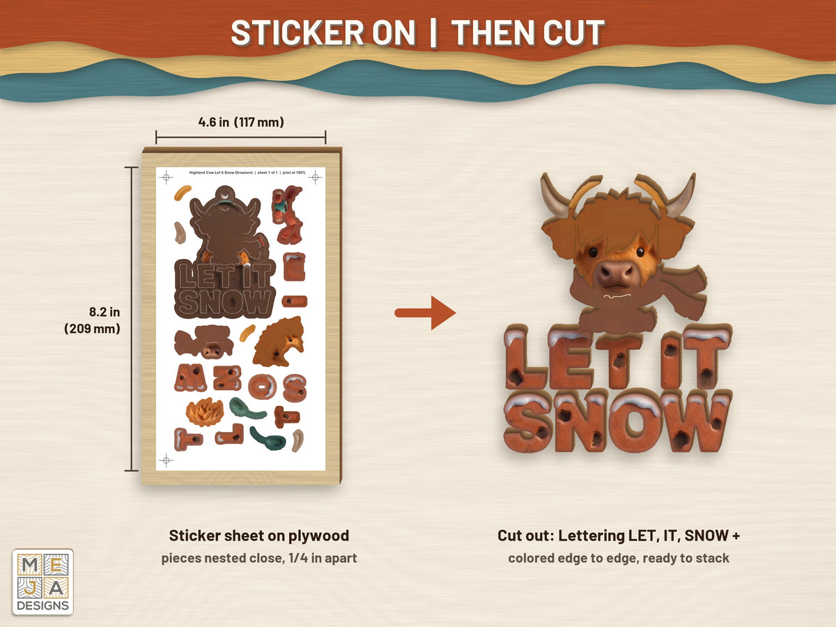 Highland Cow Let It Snow Ornament sticker pack: a sticker sheet on the wood, then cut on the laser