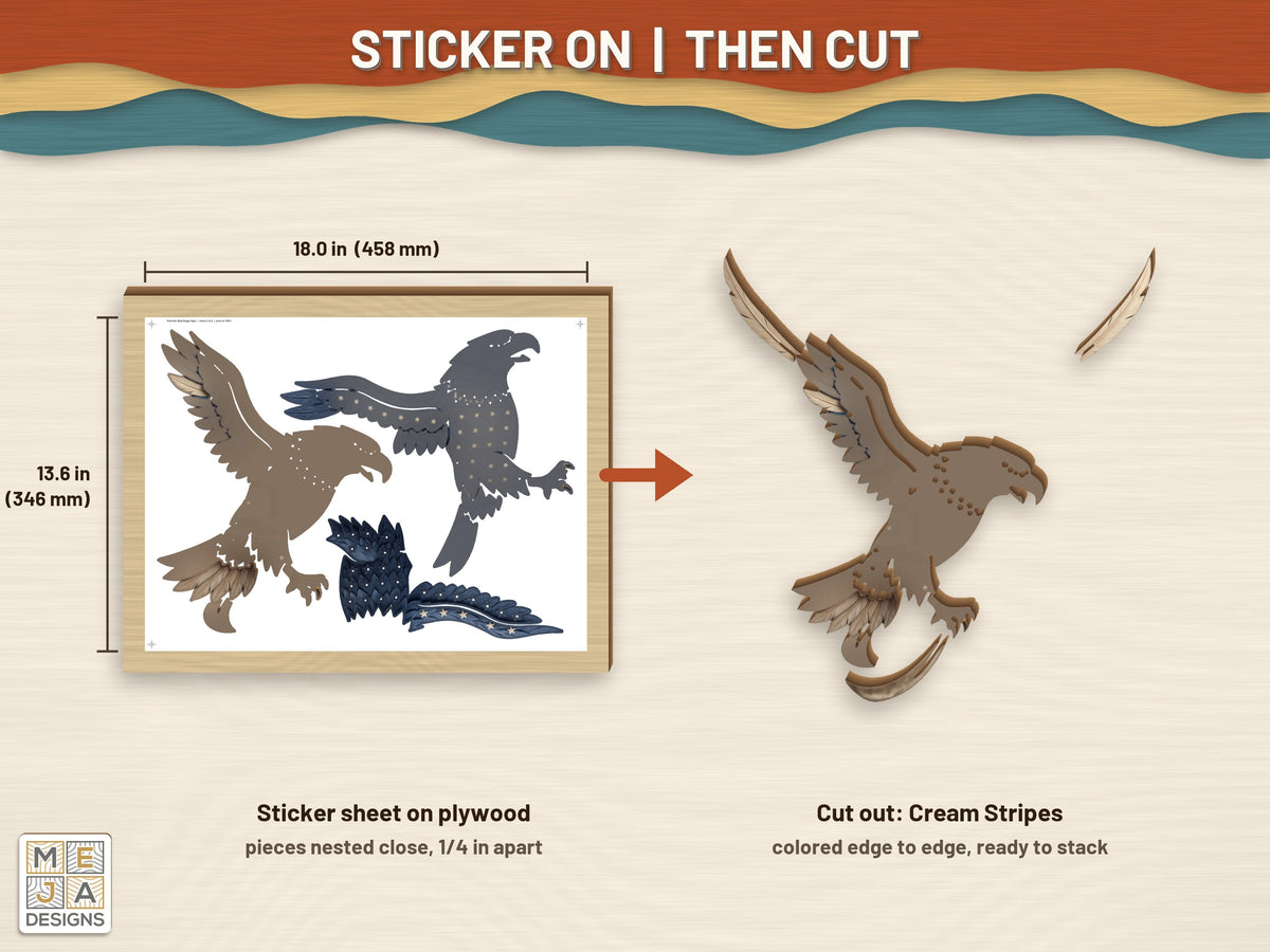 Patriotic Bald Eagle Sign sticker pack: a sticker sheet on the wood, then cut on the laser