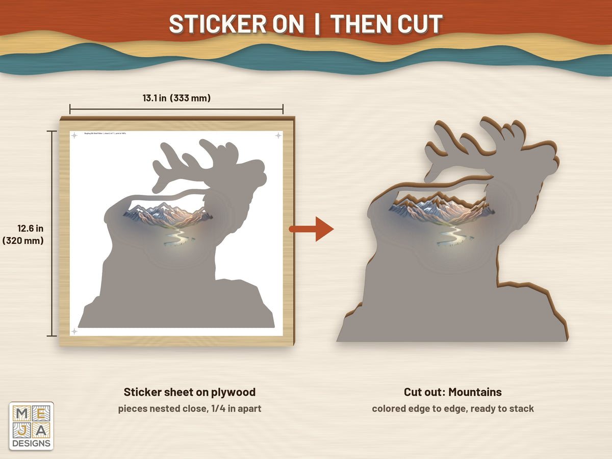 Bugling Elk Shelf Sitter sticker pack: a sticker sheet on the wood, then cut on the laser