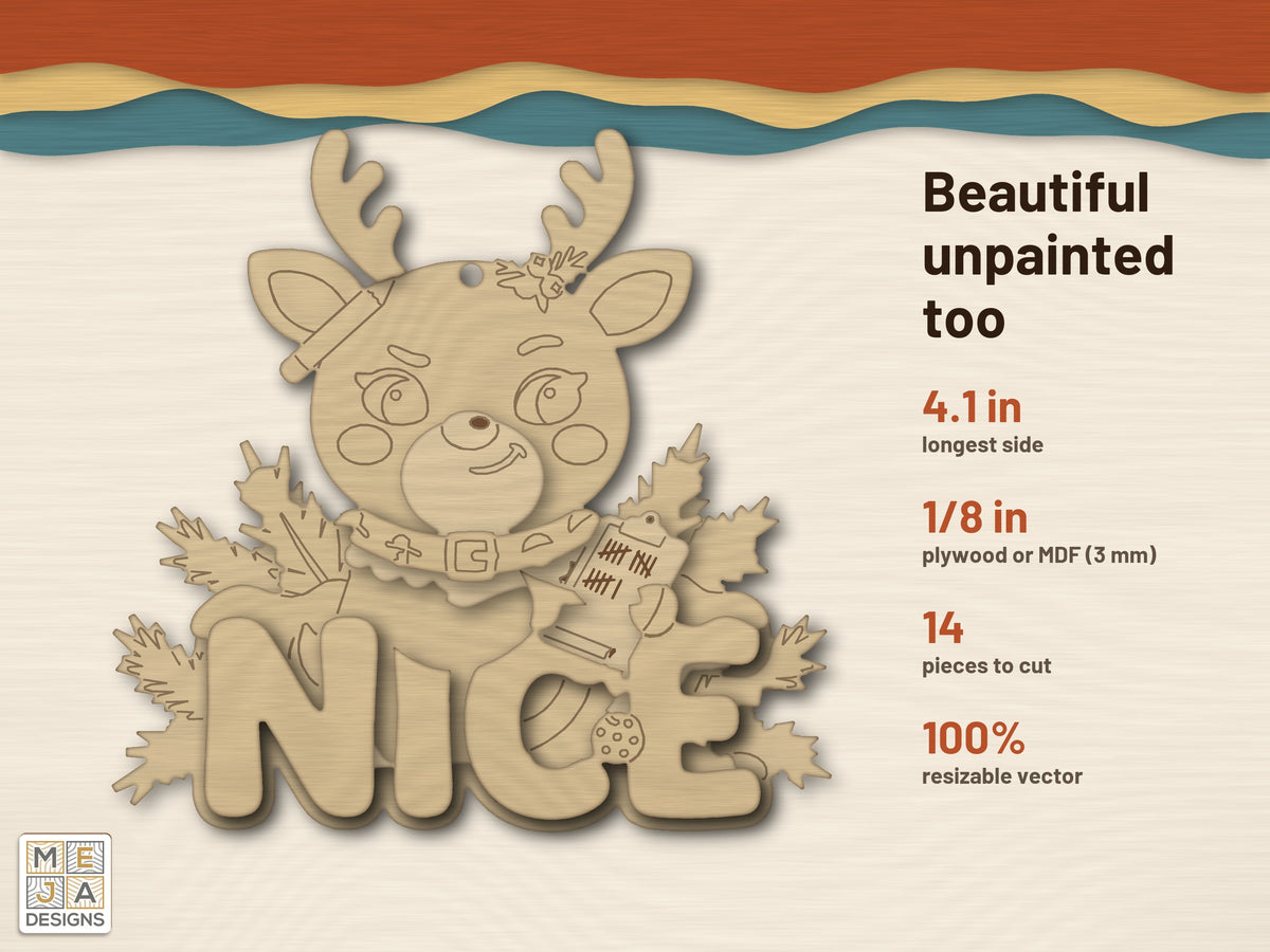 Nice List Reindeer Ornament laser cut file: cut in bare wood, unpainted