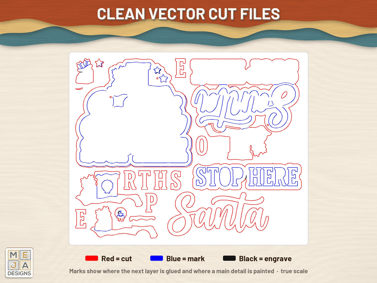 Santa Stop Here Sign laser cut file: the cut file, every layer