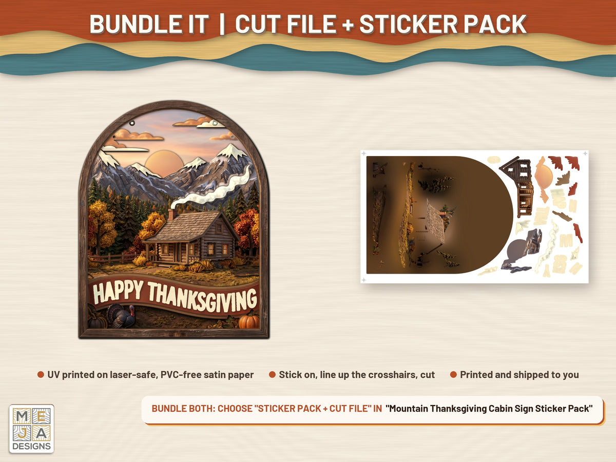 Mountain Thanksgiving Cabin Sign laser cut file: colored with its matching sticker pack