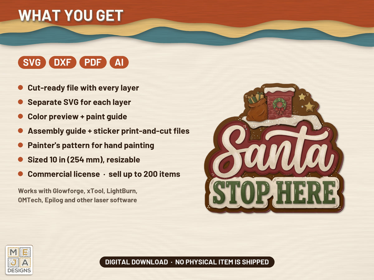 Santa Stop Here Sign laser cut file: what the download holds